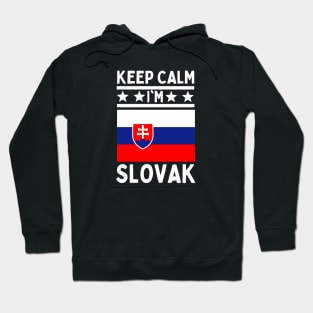 Keep Calm I'm Slovak Hoodie